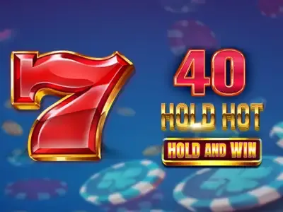 40 Hold Hot Hold And Win game screenshot